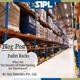 What Are The Benefits Of Pallet Racking For Warehouse? 